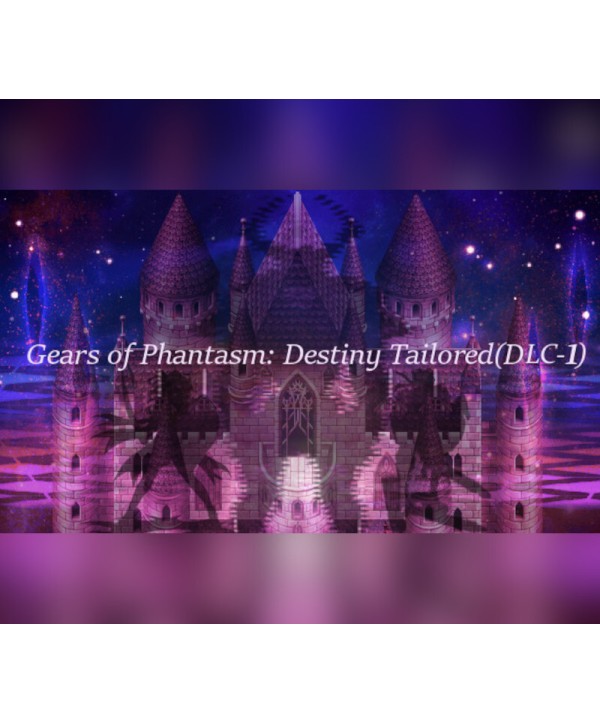 Gears of Phantasm: Destiny Tailored Act I Steam Key GLOBAL